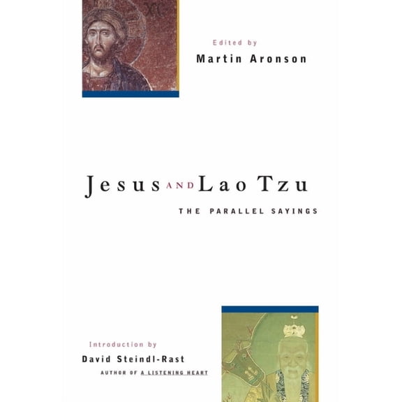 Jesus and Lao Tzu: The Parallel Sayings, (Paperback)
