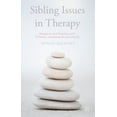 thumbnail image 2 of Sibling Issues in Therapy: Research and Practice with Children, Adolescents and Adults, 2 of 5
