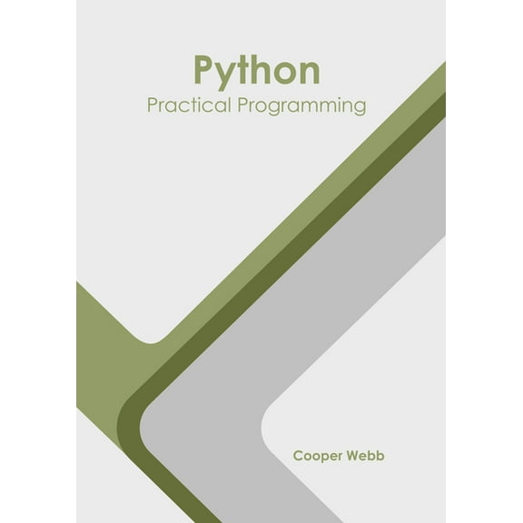 Python: Practical Programming, (Hardcover)