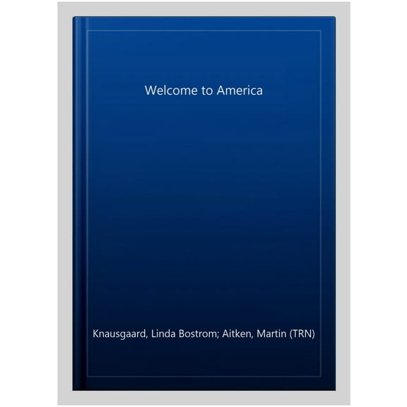 Welcome To America