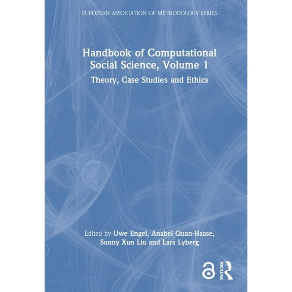 European Association of Methodology Handbook of Computational Social Science, Volume 1: Theory, Case Studies and Ethics, (Hardcover)
