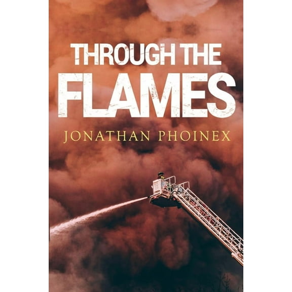 Through The Flames, (Paperback)