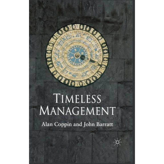 Timeless Management, (Paperback)