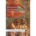 thumbnail image 2 of Confronting Fundamentalism: Confronting Religious Judgmentalism (Hardcover), 2 of 2