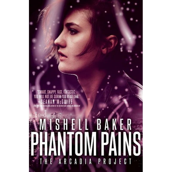 The Arcadia Project: Phantom Pains (Series #2) (Hardcover)