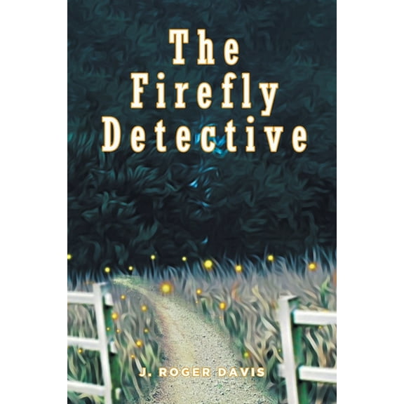 The Firefly Detective, (Paperback)