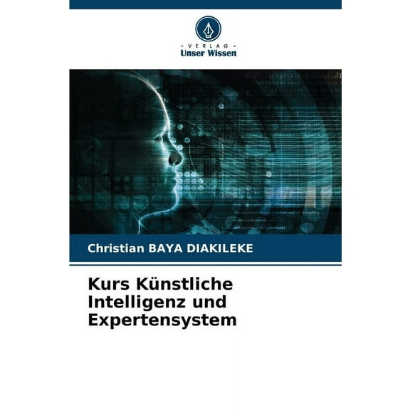 Kurs Künstliche Intelligenz und Expertensystem, (Paperback)