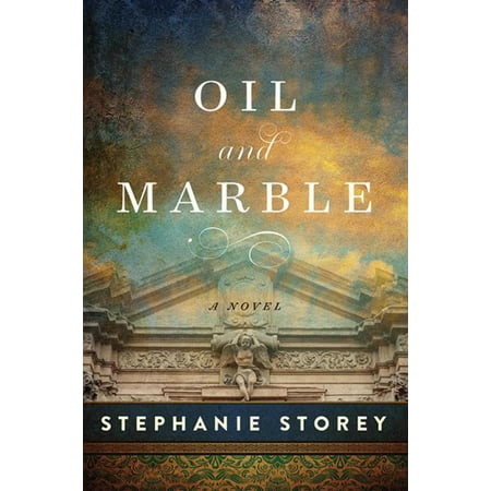 Oil and Marble: A Novel of Leonardo and