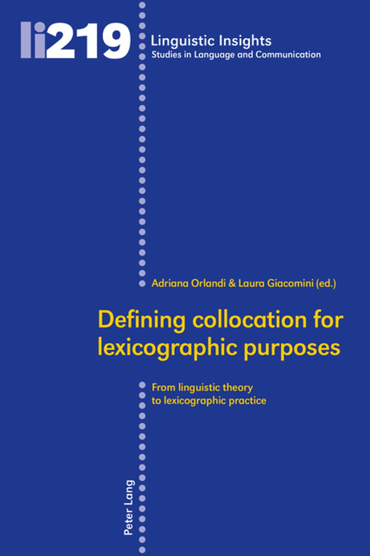 Defining collocation for lexicographic purposes eBook