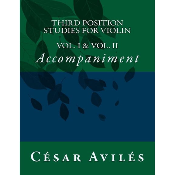 Third Position Studies for Violin: In th Third Position Studies for Violin: Accompaniment, Book 3, (Paperback)