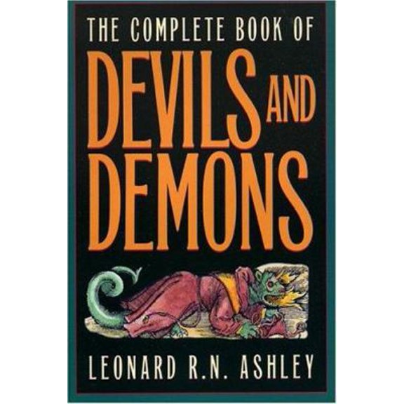 Pre-Owned The Complete Book of Devils and Demons (Paperback) 1569800774 9781569800775