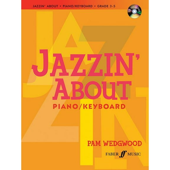Jazzin' About for Piano / Keyboard: Book  CD