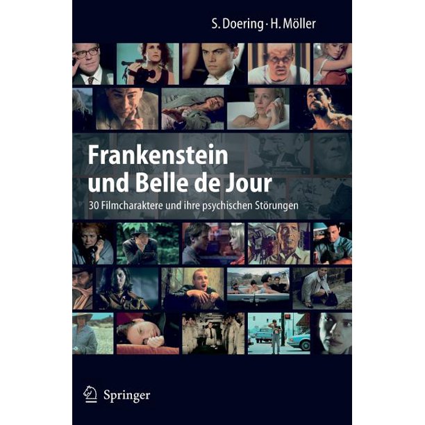 Frankenstein Und Belle De Jour 30 Filmcharaktere Und Ihre Psychischen Storungen Hardcover Walmart Com Walmart Com