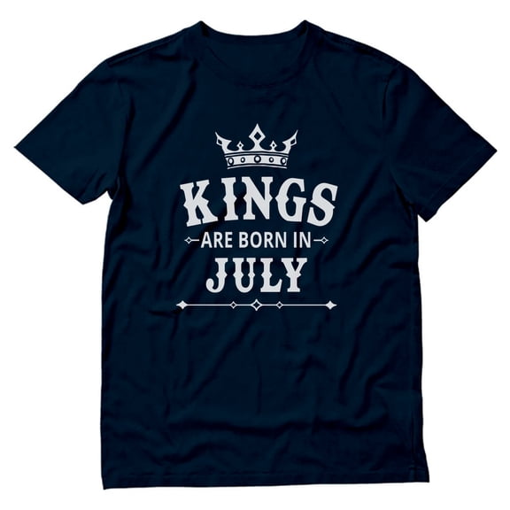 Tstars Mens Birthday Gift for Mens Kings Are Born in July Birthday Gift for Men Birthday Party B Day T Shirt