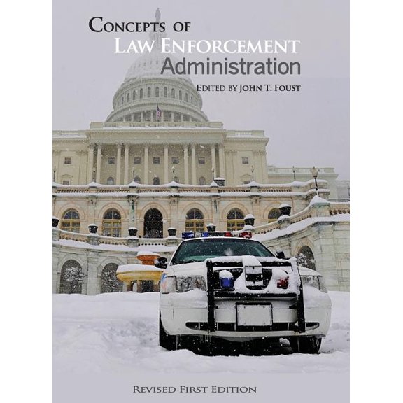 Concepts of Law Enforcement Administration, (Hardcover)