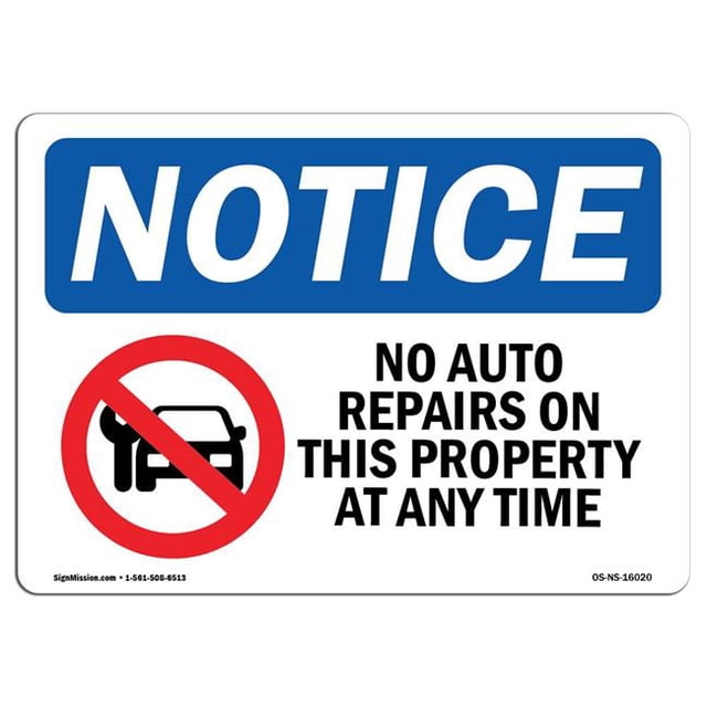 SignMission OS-NS-A-710-L-16020 7 x 10 Po Panneau d'Affichage OSHA - Aucune Réparation Automobile sur Cette Propriété
