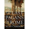 thumbnail image 1 of Pre-Owned The Last Pagans of Rome (Hardcover) 019974727X 9780199747276, 1 of 1