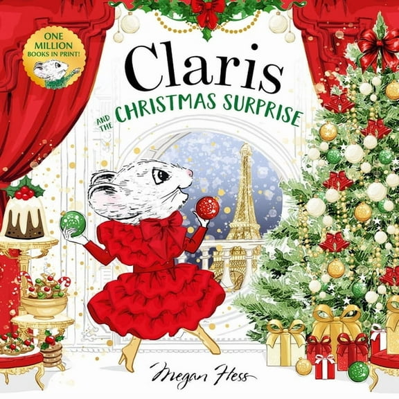 Claris and the Christmas Surprise: A Claris Storybook, (Hardcover)