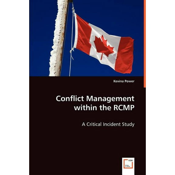 Conflict Management within the RCMP (Paperback)