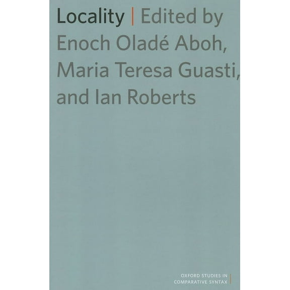 Oxford Studies in Comparative Syntax Locality, (Paperback)