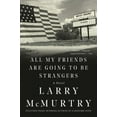 thumbnail image 3 of All My Friends Are Going to Be Strangers: A Novel, 3 of 7