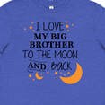 thumbnail image 4 of Inktastic I Love My Big Brother to the Moon and Back Youth T-Shirt, 4 of 5