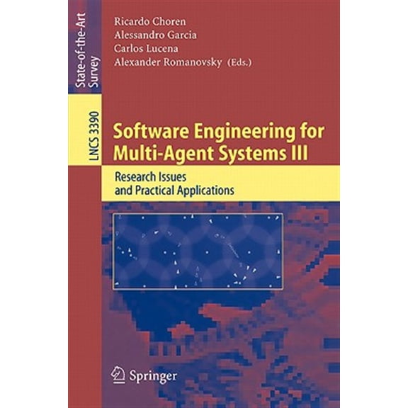 Pre-Owned Software Engineering for Multi-Agent Systems III: Research Issues and Practical Applications (Paperback)