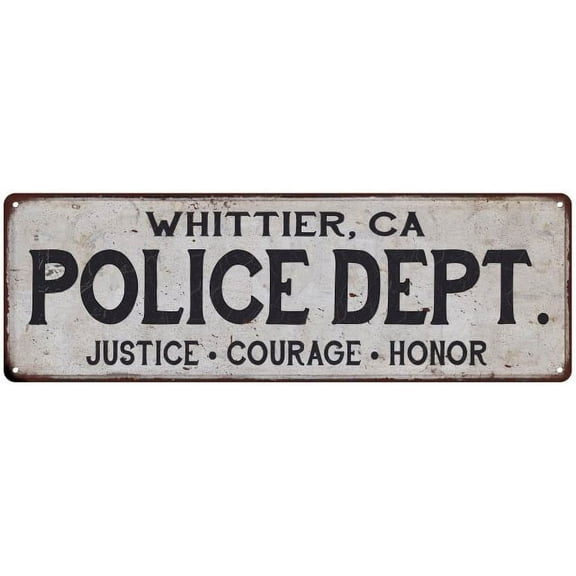 WHITTIER, CA POLICE DEPT. Home Decor Metal Sign Gift 6x18 206180012359