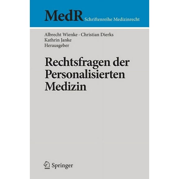 MedR Schriftenreihe Medizinrecht Rechtsfragen Der Personalisierten Medizin, (Paperback)