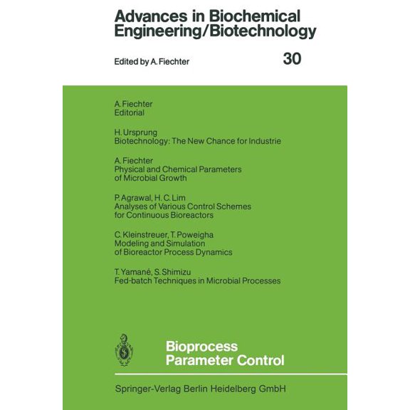 Advances in Biochemical Engineering & Bioprocess Parameter Control, Book 30, (Paperback)