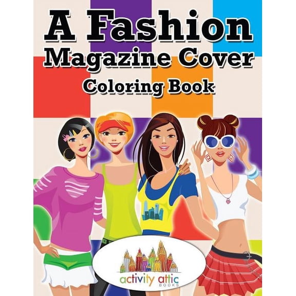 A Fashion Magazine Cover Coloring Book, (Paperback)