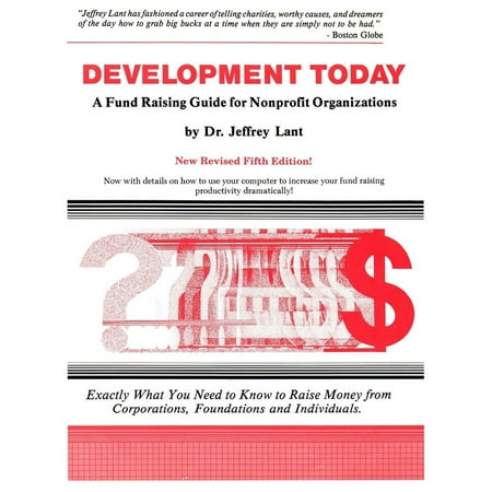 Development Today: A Fund Raising Guide For Non-profit Organizations -