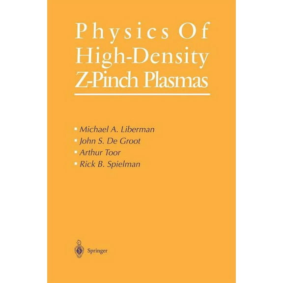Physics of High-Density Z-Pinch Plasmas, (Paperback)
