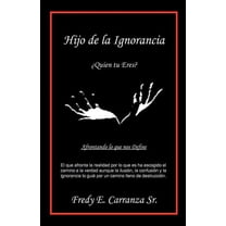 Hijo de La Ignorancia (Paperback)