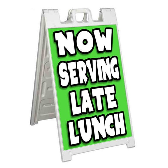 Now Serving Late Lunch (24" X 36") Standard A-Frame Signicade, Includes Decal Applied To Stand