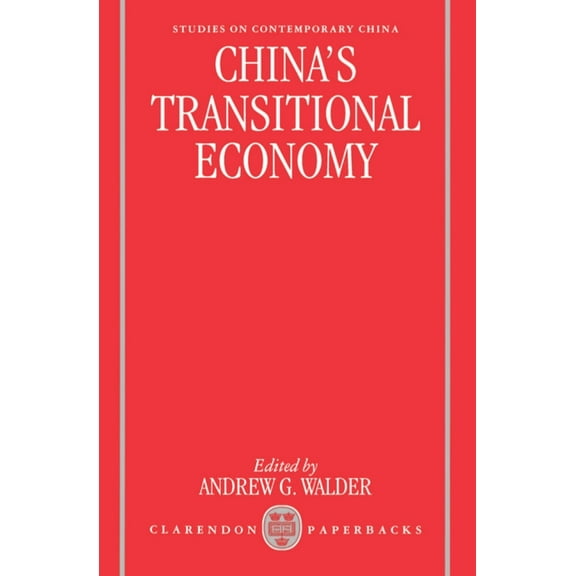 Studies on Contemporary China China's Transitional Economy, (Paperback)