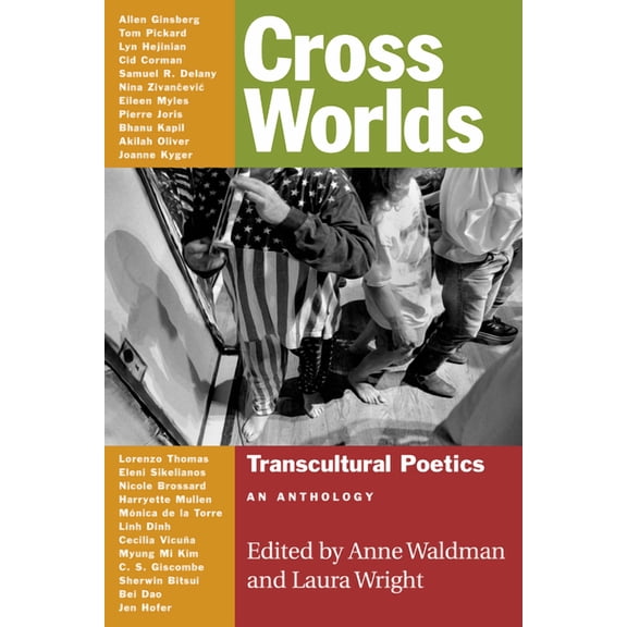 Cross Worlds: Transcultural Poetics: An Anthology (Paperback)