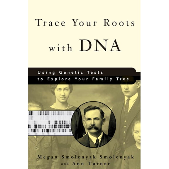 Pre-Owned Trace Your Roots with DNA: Using Genetic Tests to Explore Your Family Tree (Paperback) 1594860068 9781594860065