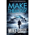 thumbnail image 1 of Make Them Pay, 1 of 1