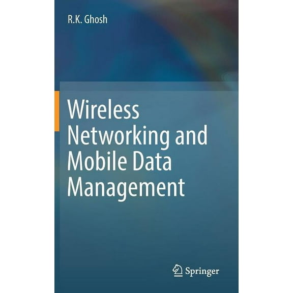 Wireless Networking and Mobile Data Management, (Hardcover)