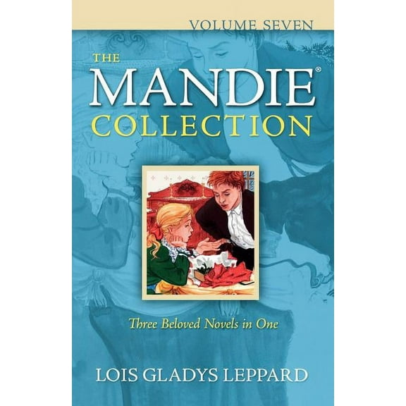 Mandie Collection The Mandie Collection, Volume 7, Book 07, (Paperback)