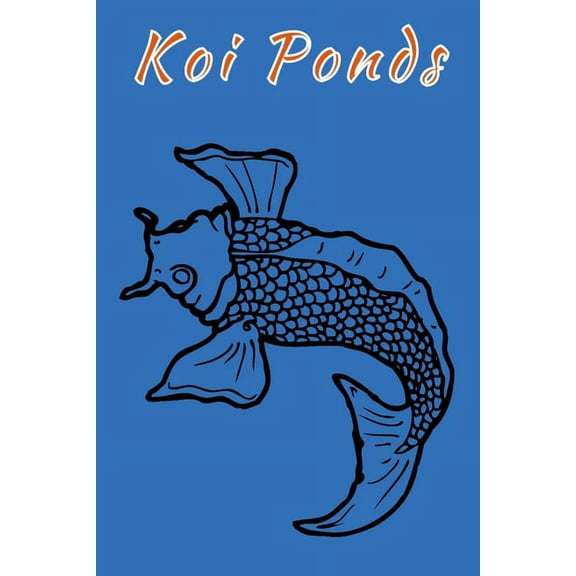 Koi Ponds: Customized Compact Koi Pond Logging Book, Thoroughly Formatted, Great For Tracking & Scheduling Routine Maintenance, I