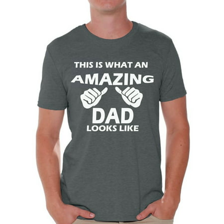 Awkward Styles This Is What An Amazing Dad Looks Like Shirt Amazing Dad Men's Graphic T-shirt Tops Daddy Gifts for Father's Day Dad T-shirt Father Gifts Best Dad (Cheap Best Man Gifts)
