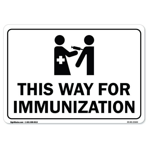 COVID-19 Notice Sign - This Way for Immunization | Heavy-Gauge Aluminum Parking Sign | Protect Your Business, Municipality, Home & Colleagues | Made in the USA