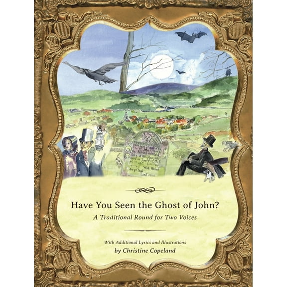 Round the Seasons Have You Seen the Ghost of John?: A Traditional Round for Two Voices, Book 1, (Hardcover)