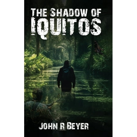 The Shadow of Iquitos, (Paperback)