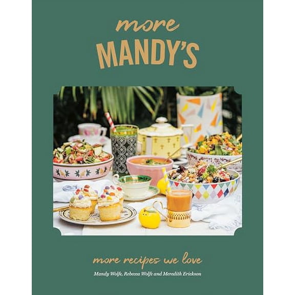 Pre-Owned More Mandy's: More Recipes We Love (Hardcover) 0525610499 9780525610496