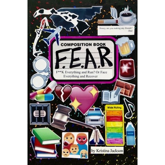Pre-Owned F.E.A.R.: F**k Everything and Run? Or Face Everything and Recover (Paperback)