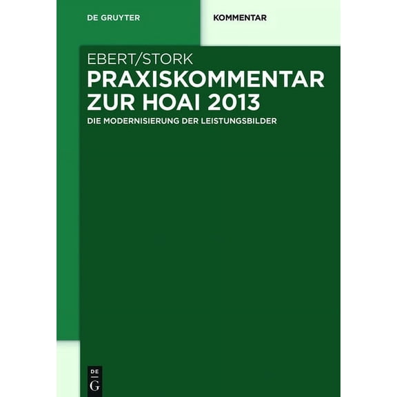 de Gruyter Kommentar Praxiskommentar Zur Hoai 2013: - Die Modernisierung Der Leistungsbilder -, (Hardcover)
