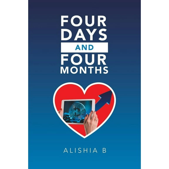 Four Days and Four Months (Paperback)